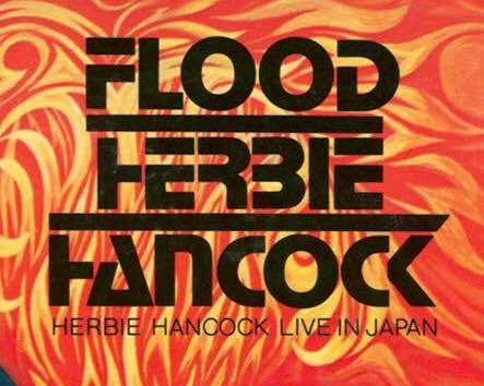 Herbie Hancock – Flood album art - Fonts In Use